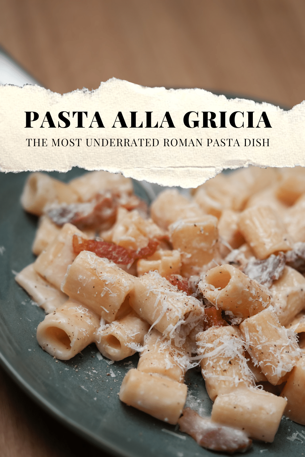 Pasta alla Gricia, most underrated of the 4 classic roman pastas